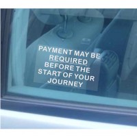 Payment MAY BE Required Before Journey Sticker-Taxi Minicab Cab Window Sign